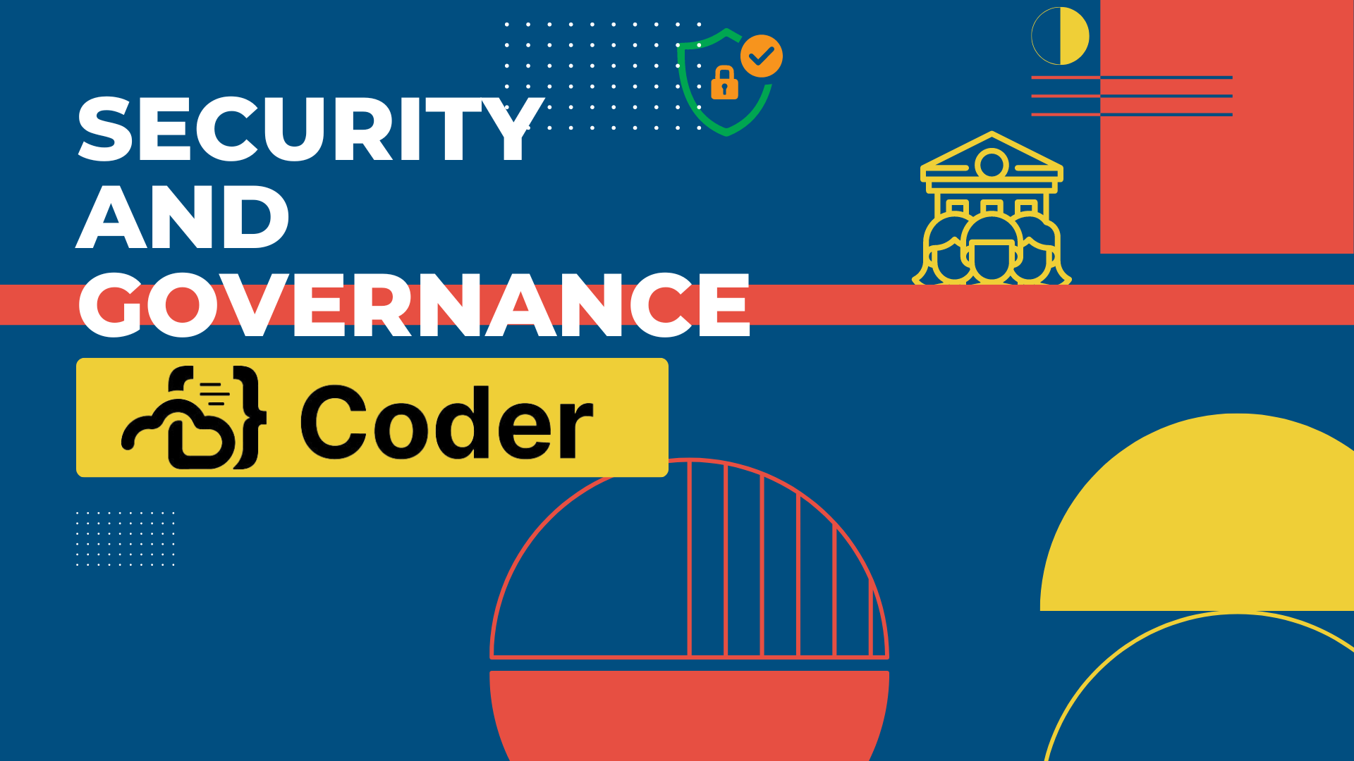 Featured image for Security and Governance in Coder