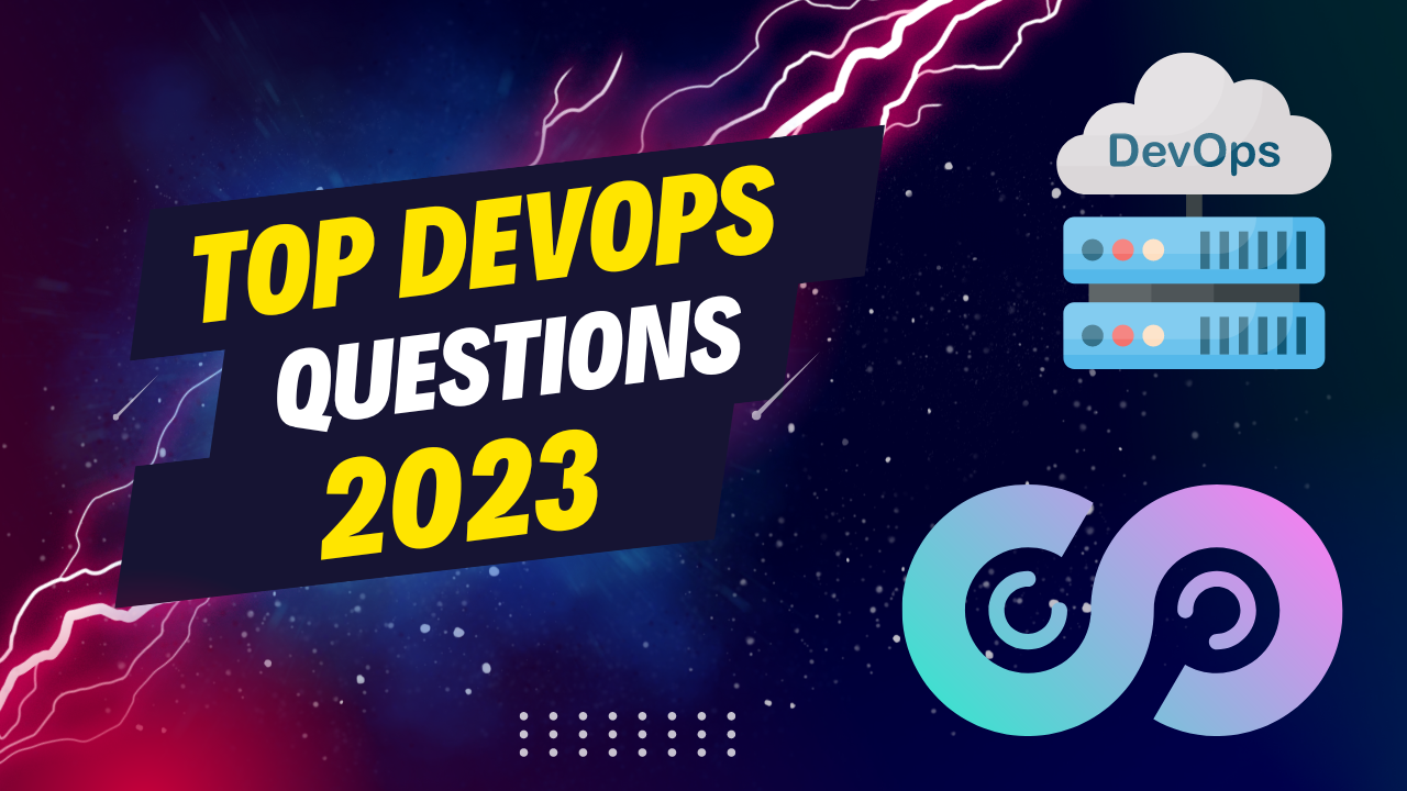 36 Top DevOps Questions to Get You Started 2 Top DevOps Questions